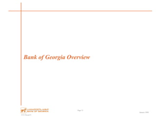 www.bog.ge/ir
January 2008
Bank of Georgia Overview
Page 33
 