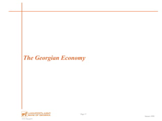 www.bog.ge/ir
January 2008
Page 57
The Georgian Economy
 