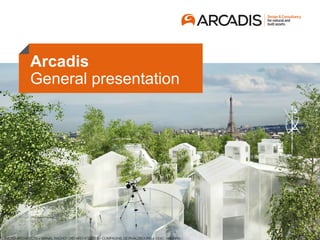 Arcadis
General presentation
 