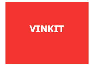 VINKIT
 