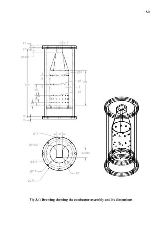 59
Fig 3.4: Drawing showing the combustor assembly and its dimensions
 