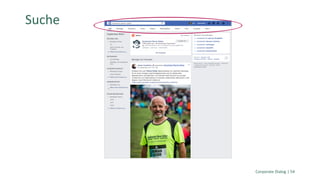 Corporate Dialog | 54
Suche
 