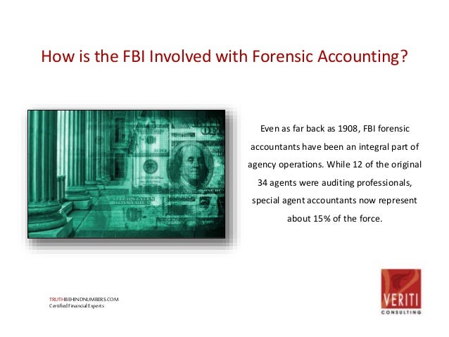 FBI Forensic Accountants: Vigorously Following The Money