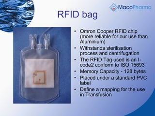 RFID: Experience of a blood bag manufacturer | PPT