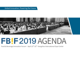 FBIF2019 Successfully Held in Hangzhou - Agenda