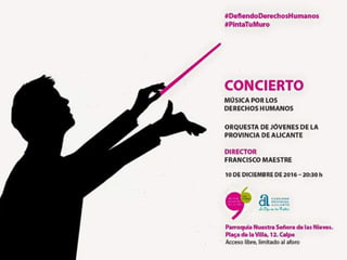 Concierto por los Derechos Humanos Orquesta de Jovenes de la Provincia de Alicante
