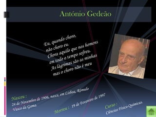 António Gedeão
 