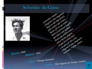 Sebastião da Gama
 