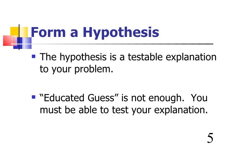 what is a testable explanation for a question or problem called