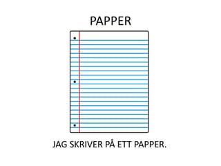 ELEV
ELEVEN RÄCKER UPP HANDEN.
 