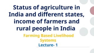 Comprehensive Overview of Agriculture and Livelihood Systems in India ...