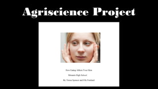 Agriscience Project
 