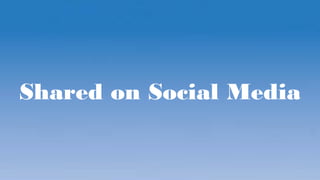 Shared on Social Media
 