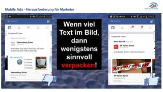 Wenn viel
Text im Bild,
dann
wenigstens
sinnvoll
verpacken!
Mobile Ads - Herausforderung für Marketer
 