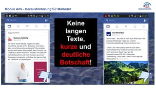 Keine
langen
Texte,
kurze und
deutliche
Botschaft!
Mobile Ads - Herausforderung für Marketer
 