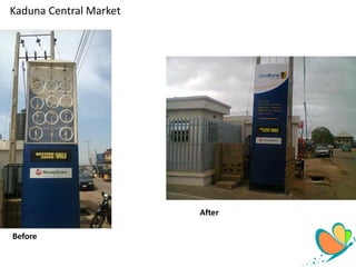 Kaduna Central Market
After
Before
 