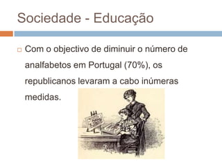 e possuíamos uma grande inflação.SociedadeA legislação social beneficiou particularmente o operariado;Mas, por outro lado as classes médias foram muito afectadas com a inflação*;* Subida generalizada dos preços numa determinada região.