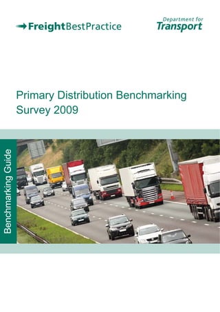 Primary Distribution Benchmarking
                     Survey 2009
Benchmarking Guide
 
