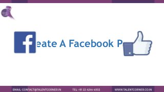 Create A Facebook Page
 
