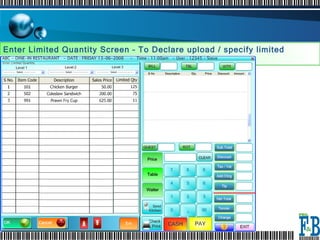 . Enter Limited Quantity Screen – To Declare upload / specify limited quantity  