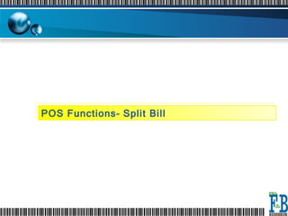 POS Functions– Split Bill  