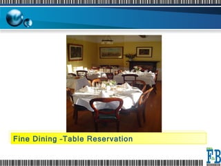 Fine Dining –Table Reservation  