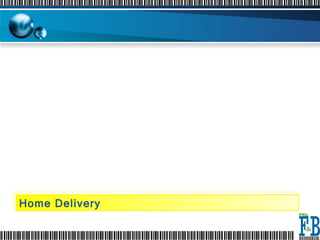 Home Delivery  