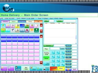Home Delivery  –  Main Order Screen 