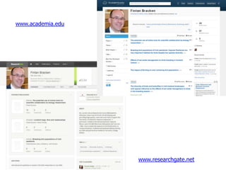www.researchgate.net 
www.academia.edu  