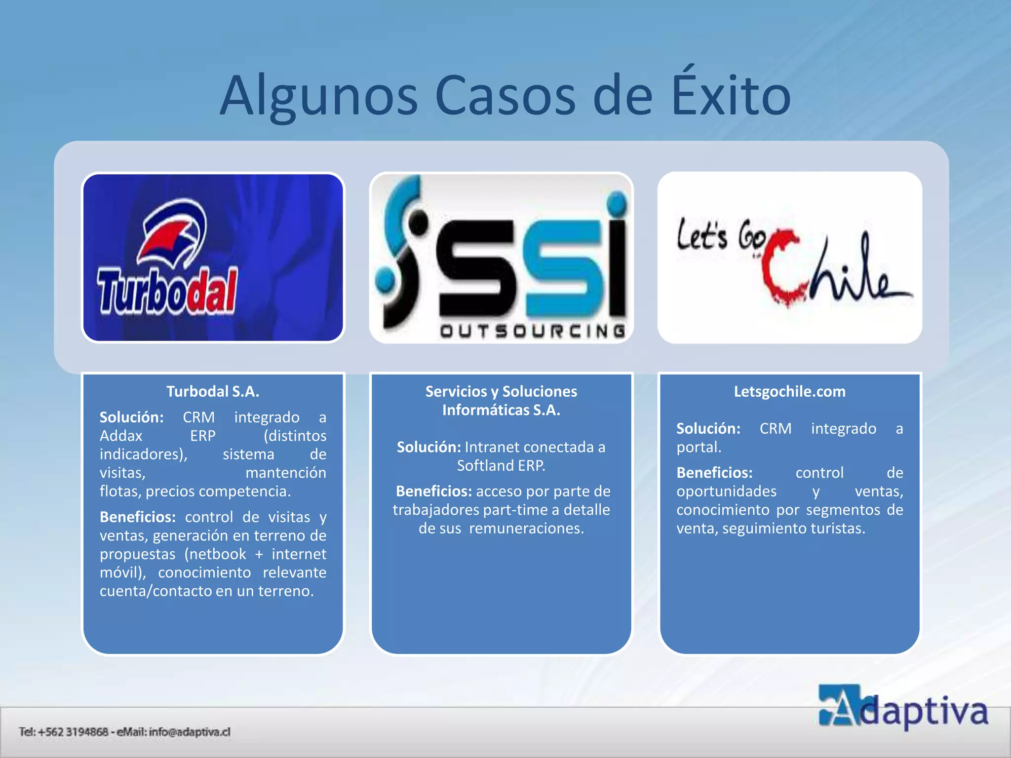 Algunos Casos de Éxito