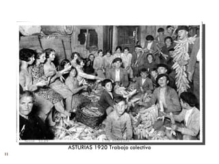 ASTURIAS 1920 Trabajo colectivo 