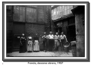 Francia, descanso obrero, 1907 