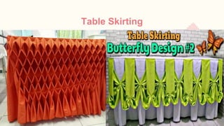 Table Skirting
 