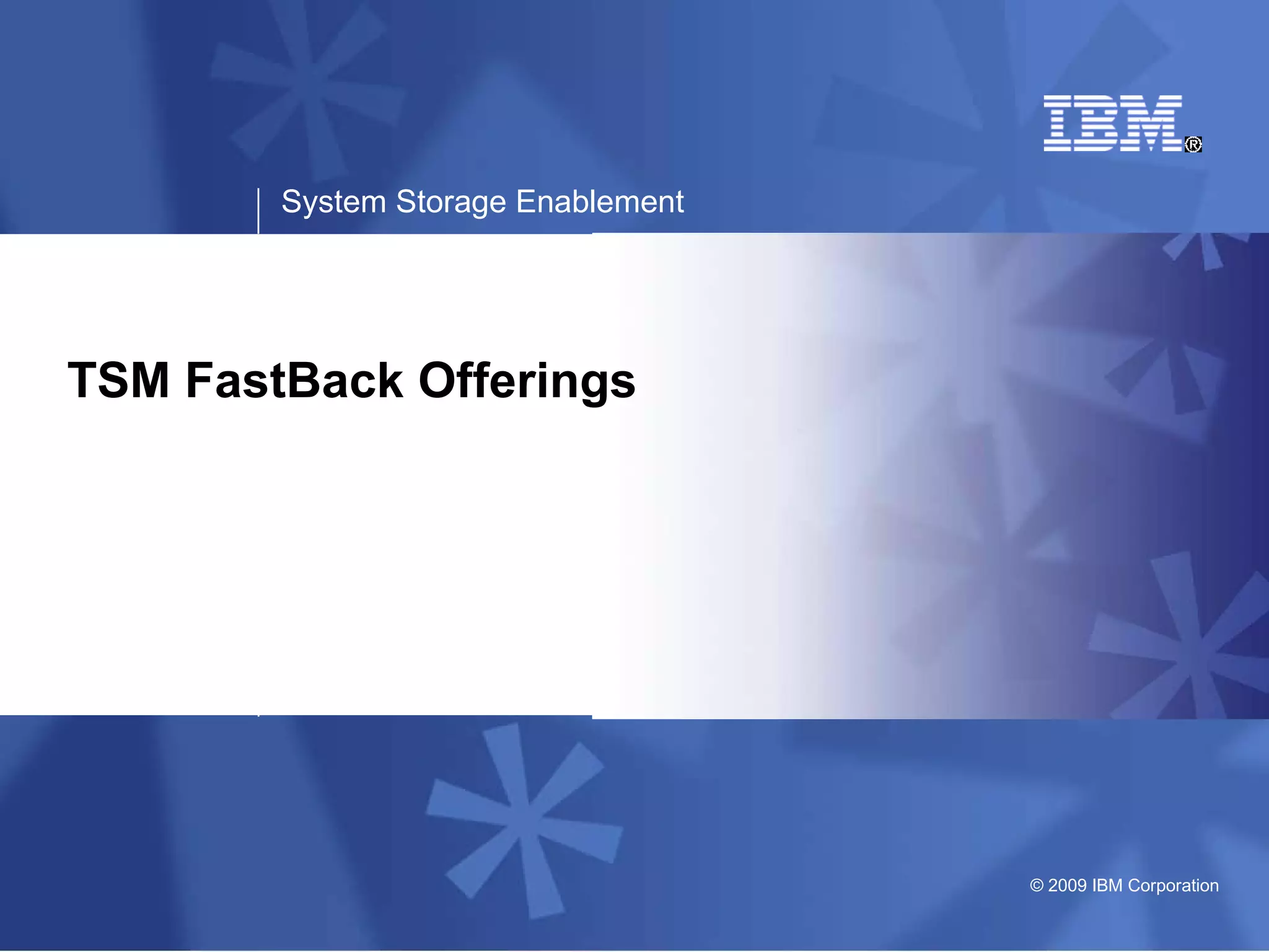 TSM FastBack Offerings 