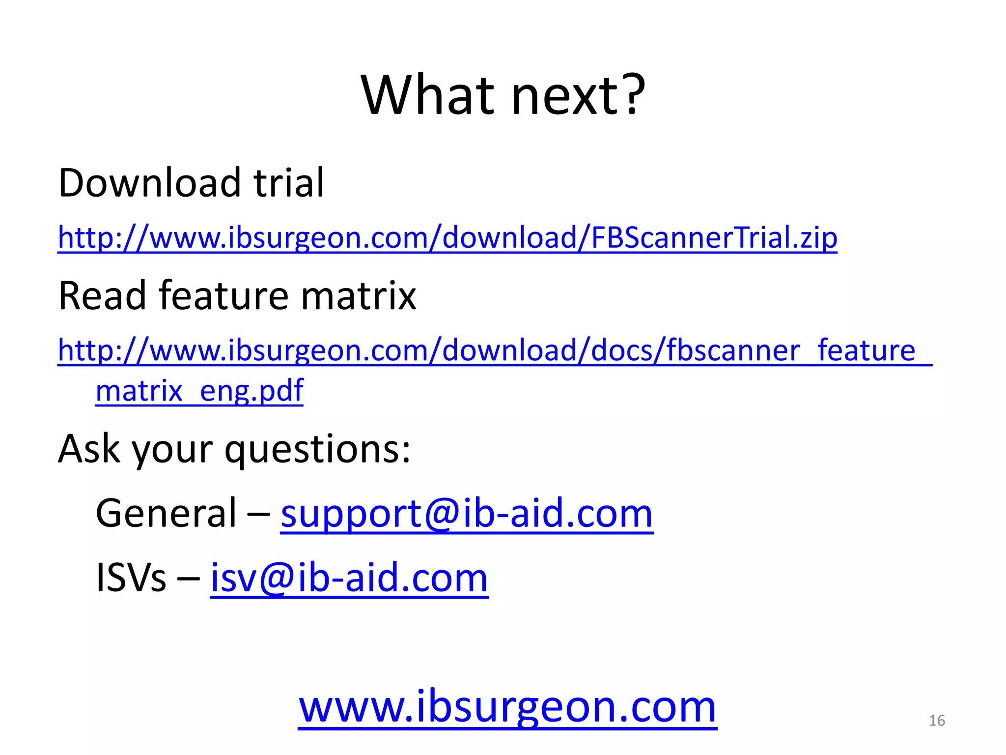 LoggingConnectionsAll information from FBScannerViewer(database, login, role, IP,PID, etc)TransactionsParameterstpb_nnnResult  (commit or rollback)QueriesSQL statement text with/without parametersStart/end time, CPU TimeWait timePlans (extremely useful to find performance bottlenecks!)www.ibsurgeon.com