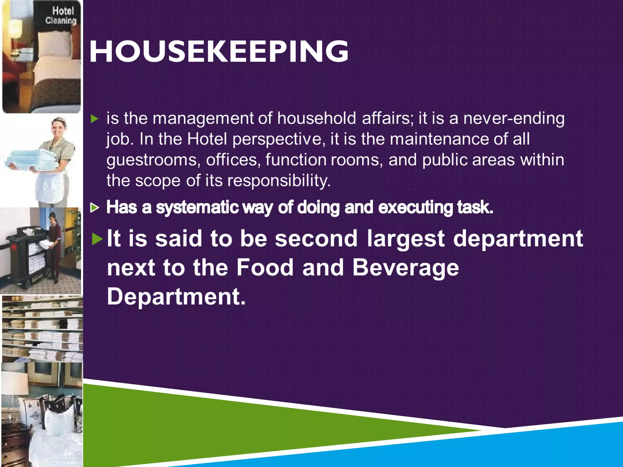 HOUSEKEEPING

 
