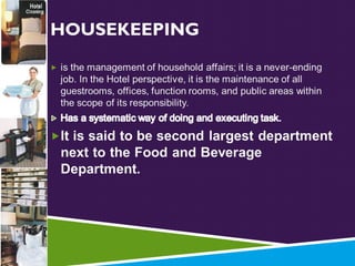 HOUSEKEEPING

 
