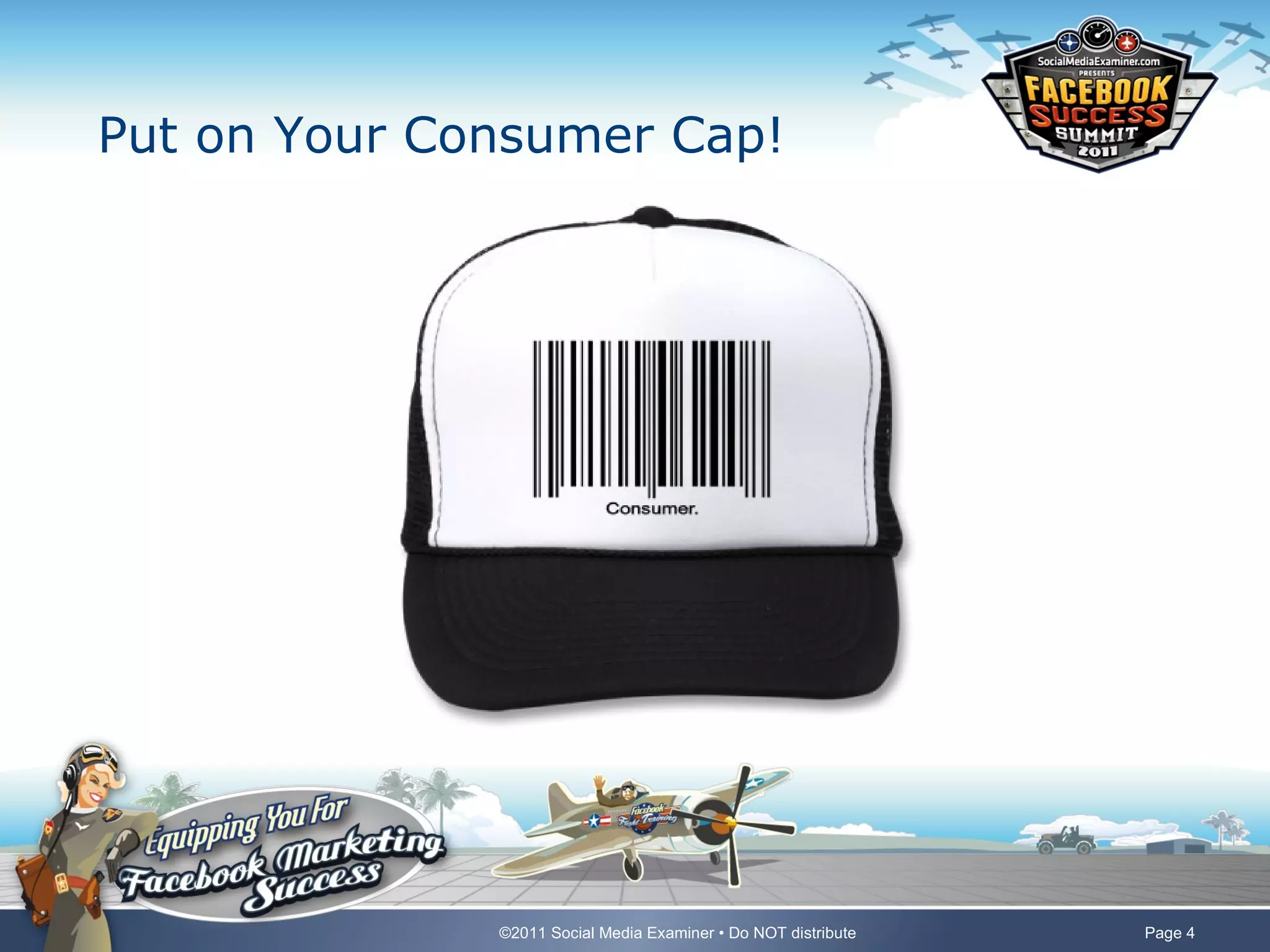 Put on Your Consumer Cap! 