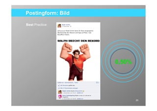 Postingform: Bild

Best Practice:




                    0,50%




                            20
 