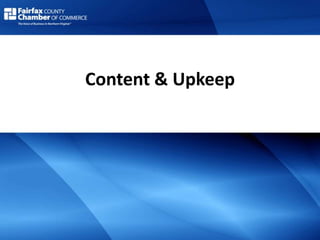 Content & Upkeep
 