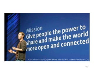 Quelle: http://www.faz.net/m/%7BB48AFD95-4586-406C-8E0A-11B5BA8AE4E3%7Dg225_4.jpg
3/63
 