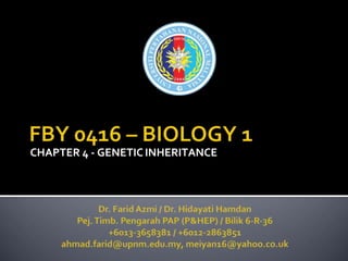 CHAPTER 4 - GENETIC INHERITANCE
 