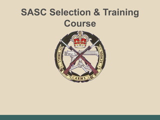 SASC Selection & Training
Course
 