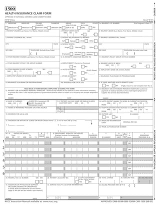 Part II • Blank Forms 557
1a. INSURED’S I.D. NUMBER
4. INSURED’S NAME (Last Name, First Name, Middle Initial)
7. INSURED’S ADDRESS (No., Street)
CITY
11. INSURED’S POLICY GROUP OR FECA NUMBER
a. INSURED’S DATE OF BIRTH
d. IS THERE ANOTHER HEALTH BENEFIT PLAN?
13. INSURED’S OR AUTHORIZED PERSON’S SIGNATURE I authorize
payment of medical benefits to the undersigned physician or
supplier for services described below.
F
HEALTH INSURANCE CLAIM FORM
OTHER1.
READ BACK OF FORM BEFORE COMPLETING & SIGNING THIS FORM.
12. PATIENT’S OR AUTHORIZED PERSON’S SIGNATURE I authorize the release of any medical or other information necessary
to process this claim. I also request payment of government benefits either to myself or to the party who accepts assignment
below.
SIGNED DATE
ILLNESS (First symptom) OR
INJURY (Accident) OR
PREGNANCY(LMP)
15. IF PATIENT HAS HAD SAME OR SIMILAR ILLNESS.
GIVE FIRST DATE
14. DATE OF CURRENT:
19. RESERVED FOR LOCAL USE
21. DIAGNOSIS OR NATURE OF ILLNESS OR INJURY (Relate Items 1, 2, 3 or 4 to Item 24E by Line)
From
MM DD YY MM DD YY
To
1
2
3
4
6
25. FEDERAL TAX I.D. NUMBER 27. ACCEPT ASSIGNMENT?
(For govt. claims, see back)
31. SIGNATURE OF PHYSICIAN OR SUPPLIER
INCLUDING DEGREES OR CREDENTIALS
(I certify that the statements on the reverse
apply to this bill and are made a part thereof.)
DATESIGNED
SIGNED
ORIGINAL REF. NO.
$ CHARGES
28. TOTAL CHARGE 29. AMOUNT PAID 30. BALANCE DUE
$$$
2. PATIENT’S NAME (Last Name, First Name, Middle Initial)
5. PATIENT’S ADDRESS (No., Street)
ZIP CODE TELEPHONE (Include Area Code)
9. OTHER INSURED’S NAME (Last Name, First Name, Middle Initial)
a. OTHER INSURED’S POLICY OR GROUP NUMBER
b. OTHER INSURED’S DATE OF BIRTH
c. EMPLOYER’S NAME OR SCHOOL NAME
d. INSURANCE PLAN NAME OR PROGRAM NAME
YES NO
( )
16. DATES PATIENT UNABLE TO WORK IN CURRENT OCCUPATION
18. HOSPITALIZATION DATES RELATED TO CURRENT SERVICES
22. MEDICAID RESUBMISSION
CODE
23. PRIOR AUTHORIZATION NUMBER
MM DD YY
YES NO
1.
2.
DATE(S) OF SERVICE D. PROCEDURES, SERVICES, OR SUPPLIES
(Explain Unusual Circumstances)
CPT/HCPCS MODIFIER
DIAGNOSIS
POINTER
FM
SEX
MM DD YY
YES NO
YES NO
YES NO
PLACE (State)
GROUP
HEALTH PLAN
FECA
BLK LUNG
Single
3. PATIENT’S BIRTH DATE
6. PATIENT RELATIONSHIP TO INSURED
8. PATIENT STATUS
10. IS PATIENT’S CONDITION RELATED TO:
a. EMPLOYMENT? (Current or Previous)
b. AUTO ACCIDENT?
c. OTHER ACCIDENT?
10d. RESERVED FOR LOCAL USE
Employed
Other
M
SEX
DAYS OR
UNITS
F.E.
Self Spouse Child Other
YES NO
PROVIDER ID. #
17. NAME OF REFERRING PROVIDER OR OTHER SOURCE 17a.
RENDERING
32. SERVICE FACILITY LOCATION INFORMATION 33. BILLING PROVIDER INFO & PH #
NUCC Instruction Manual available at: www.nucc.org
c. INSURANCE PLAN NAME OR PROGRAM NAME
Full-Time
Student
Part-Time
Student
.b..a.b..a
NPI
NPI
NPI
NPI
NPI
NPI
APPROVED BY NATIONAL UNIFORM CLAIM COMMITTEE 08/05
G. H. I. J.
ID.
QUAL.
NPI NPI
( )
APPROVED OMB-0938-0999 FORM CMS-1500 (08-05)
1500
STATE
SEX
MM DD YY
b. EMPLOYER’S NAME OR SCHOOL NAME
If yes,
MM DD YY
5
M F
3.
4.
( )
C.
EMG
17b. NPI
MEDICARE MEDICAID TRICARE
CHAMPUS
CHAMPVA
(Sponsor’s SSN)(Medicaid #)(Medicare #) (Member ID#)
(For Program in Item 1)
CARRIER
TELEPHONE (Include Area CodeZIP CODE
$ CHARGES20. OUTSIDE LAB?
PHYSICIANORSUPPLIERINFORMATION
CITY STATE
24. A. B.
PLACE OF
SERVICE
EPSDT
Family
Plan
(SSN or ID) (SSN) (ID)
PATIENTANDINSUREDINFORMATION
Married
26. PATIENT’S ACCOUNT NO.EINSSN
TOFROM
TOFROM
MM DD YY MM DD YYMM DD YY
MM DD YY MM DD YY
return to and complete item 9 a-d.
PICA PICA
Form 84
D4477.indb 557D4477.indb 557 11/15/07 3:24:15 PM11/15/07 3:24:15 PM
467980123
PATIENT, MARY, S 10 10 59 A1 GROCERY
91 HOME STREET 1 MAIN ST
NOWHERE NY
12367-1234 101 2018989
NOWHERE NY
12367 101 5554561
MSP9761
A1 GROCERY
STATE INSURANCE FUND
0120 01 21
728 85
721 90
E849 3
01 27 11 99212 45 00 1
01 27 11 20552 75 00 1
111234523 17-2 120 00
KANDA J MYRVIK
101 1111234
ERIN A HELPER MD
101 MEDIC DRIVE
ANYWHERE, NY 12345
123567890
 