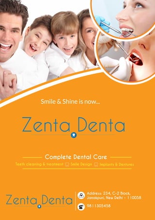 Smile & Shine is now...
Complete Dental Care
Address: 234, C-2 Block,
Janakpuri, New Delhi - 110058
9811305458
Teeth cleaning & treatment Smile Design Implants & Dentures
 