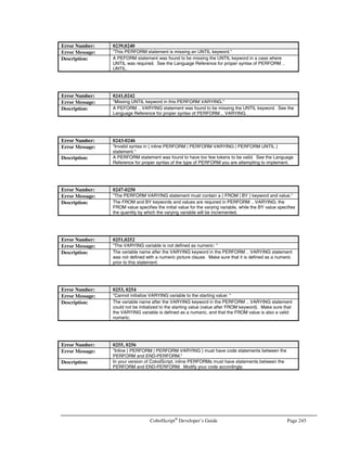 Page 212 CobolScript®
Developer’s Guide
Company ODBC Driver Data Source
FFE Software
Telephone: 510-232-6800
Fax 510-237-7433
http://www.firstsql.com
FirstSQL ODBC FirstSQL
dBASE
Filemaker, Inc.
Telephone: 800-325-2747
Telephone: 408-987-7000
http://www.filemaker.com
Filemaker Pro ODBC Driver Filemaker
FLEXquarters
Telephone: 602-732-9217
Fax: 602-732-9590
http://www.flexquarters.com
Flex/ODBC DataFlex files
M.B. Foster Associates
Telephone: 613-448-2333
Fax: 613-448-2588
http://www.mbfoster.com/
DataExpress ODBCLink HP 3000 Allbase
TurboImage
Fulcrum Technologies, Inc.
Telephone: 613-238-1761
Fax: 613-238-7695
http://www.fultech.com
Fulcrum SearchServer Fulcrum Search Server
Generix Limited
Telephone: +44 (0) 1924 500151
Fax: +44 (0) 1924 500515
http://www.generix.ltd.uk
CONNX DB2
Oracle
RDB
RMS
gfs Gesellschaft fur Informationssysteme mbH
Telephone: +49-40-450232-0
Fax: +49-40-450232-66
ODBC-Rocket BS2000 DBMS
SESAM/SQL
UDS/SQL
LEASY
ISAM
Harbinger Corporation
Telephone: 800-555-2989
Telephone: 404-467-3000
Fax: 404-841-4364
http://www.harbinger.com
STX for Windows STX
Hill Croft Information Technologies
Telephone: +44 1908 666244
Fax: +44 1908 666244
http://www.LinkEase.co.uk
LinkEase DataEase
HiT Software, Inc.
Telephone: 408-369-7290
Fax: 408-369-7299
http://www.hit.com
HS*ODBC AS/400
DB2
Hewlett Packard
Telephone: 800-637-7740
http://www.hp.com
AllBase
Image
AllBase/SQL
Image/SQL
HOB GmbH  Co. KG Germany
Brandstaetterstrasse 2-10 D-90513 Zirndorf
Telephone: +49-911-9666-393
Fax: +49-911-9666-271
http://www.hob.de
HOBLink DRDA DB2 OS/390
DB2 UDB
DB2 MVS
DB2 VSEVM
DB2/400
DB2/6000
DB2/2
VSAM*
IMS/DB*
DL/1*
* requires HOBDB online
 