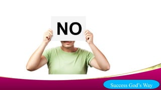 Success God’s Way
 