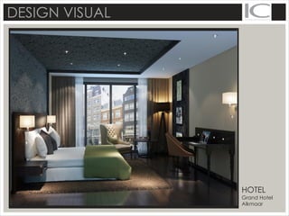 DESIGN VISUAL
HOTEL
Grand Hotel
Alkmaar
 