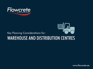 Key Flooring Considerations for Warehouse and Distribution Centres