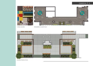 FINISH BOARD
LANDSCPAING PLAN
RENDERED FLOOR PLAN
COMMERCIAL 19
 